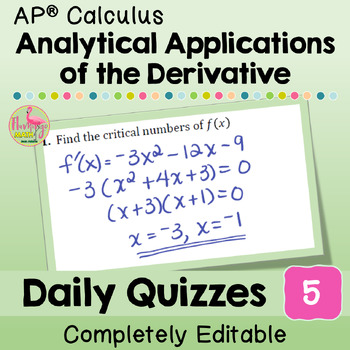 Analytic Applications of Differentiation Daily Quizzes (Unit 5 AP Calculus)