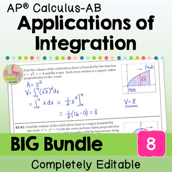Applications of Integration BIG Bundle (Unit 8 AP Calculus AB)