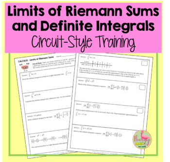 Limits of Riemann Sums & Definite Integrals Circuit-Training