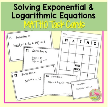 Solving Exponential and Logarithmic Equations MATHO Activity