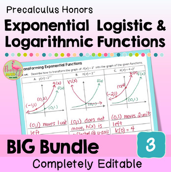 Exponential Logistic and Logarithmic Functions BIG Bundle Precalculus (Unit 3)