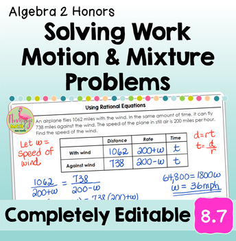 Solving Work Motion & Mixture Problems (Algebra 2 - Unit 8)