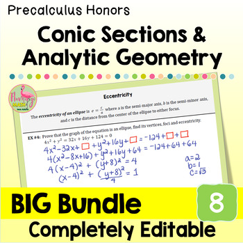 Conic Sections and Analytic Geometry BIG Bundle Precalculus (Unit 8)