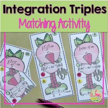 Integration Triples Matching Activity (Calculus - Unit 6)