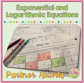 Exponential and Logarithmic Equations Partner Activity